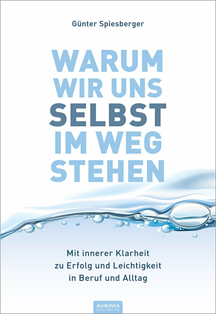 07_Warum wir uns selbst im Weg stehen